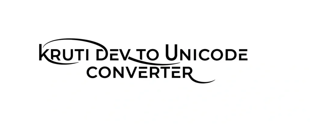 Kruti Dev to Unicode Converter Convert KrutiDev to Unicode