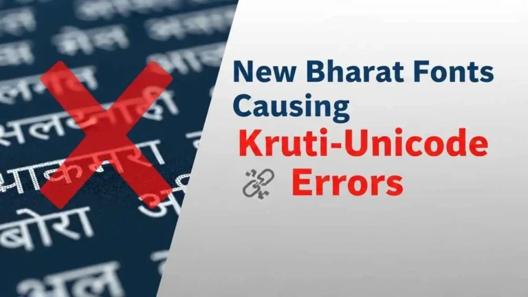 New Bharat Fonts Causing Kruti-Unicode Errors